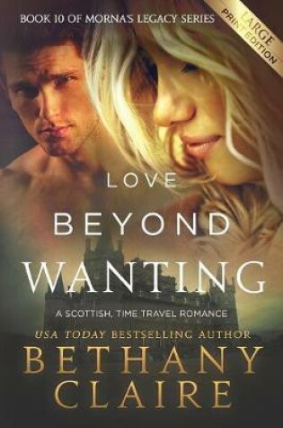 Cover of Love Beyond Wanting (Large Print Edition)