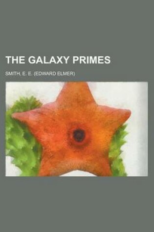 Cover of The Galaxy Primes