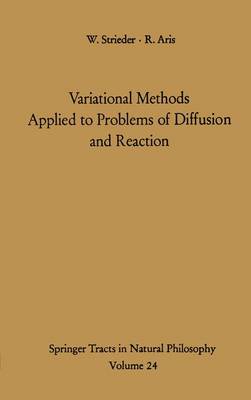 Cover of Variational Methods Applied to Problems of Diffusion and Reaction