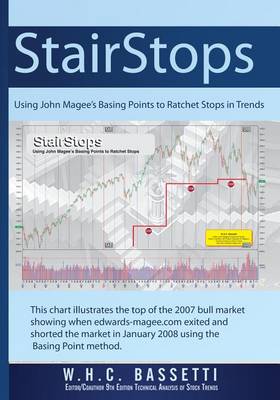 Book cover for StairStops Using John Magee's Basing Points to Ratchet Stops in Trends