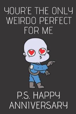 Book cover for You're The Only Weirdo For Me