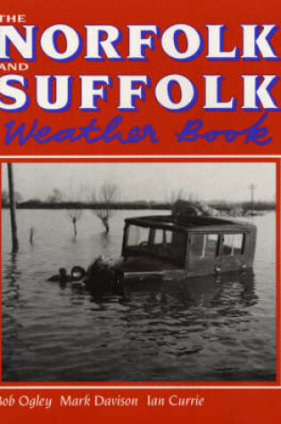 Cover of The Norfolk and Suffolk Weather Book
