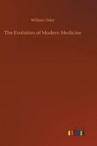 Cover of The Evolution of Modern Medicine