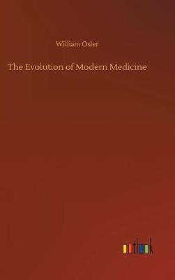 Book cover for The Evolution of Modern Medicine