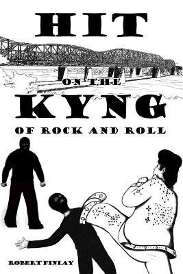 Book cover for Hit on the Kyng of Rock and Roll