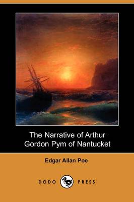 Book cover for The Narrative of Arthur Gordon Pym of Nantucket (Dodo Press)