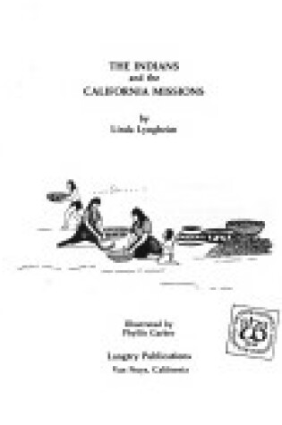 Cover of The Indians and the California Missions