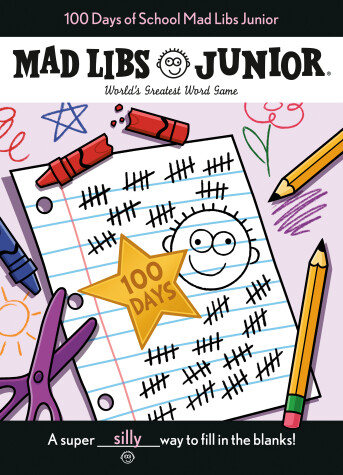 Cover of 100 Days of School Mad Libs Junior