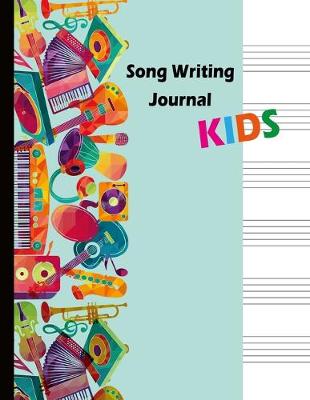 Book cover for Song Writing Journal Kids