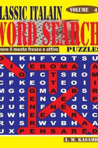 Cover of CLASSIC ITALIAN Word Search Puzzles. Vol. 4