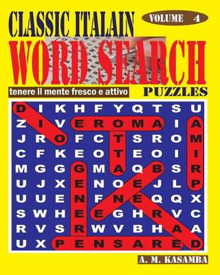 Book cover for CLASSIC ITALIAN Word Search Puzzles. Vol. 4