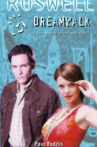 Cover of Dreamwalk (Roswell)