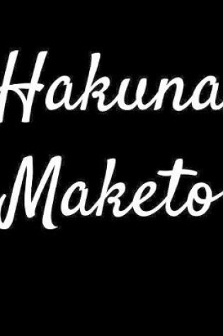 Cover of Hakuna Maketo