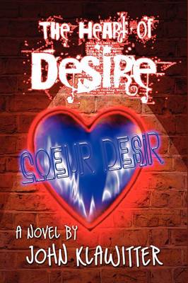 Book cover for The Heart of Desire