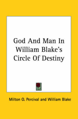 Cover of God and Man in William Blake's Circle of Destiny