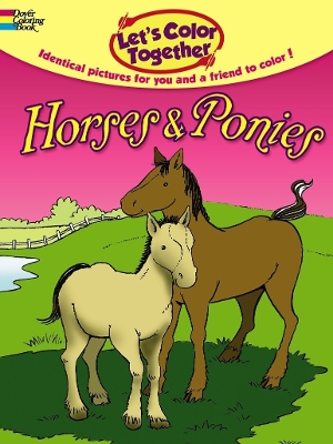 Book cover for Let'S Color Together -- Horses and Ponies