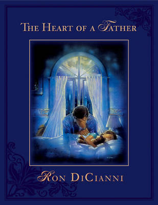 Book cover for The Heart of a Father