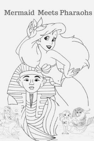 Cover of Mermaid Meets Pharaohs