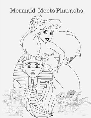 Book cover for Mermaid Meets Pharaohs