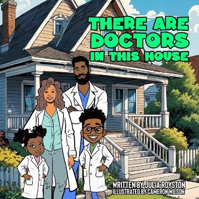 Book cover for There Are Doctors in This House