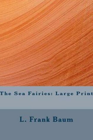 Cover of The Sea Fairies