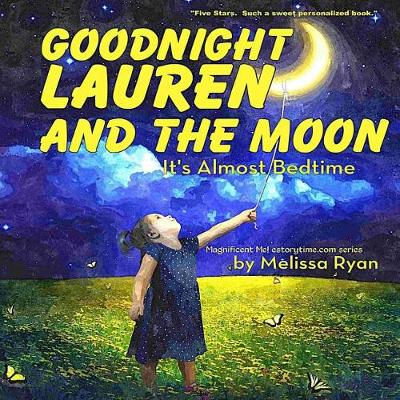 Book cover for Goodnight Lauren and the Moon, It's Almost Bedtime