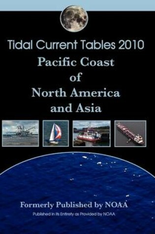 Cover of Tidal Current Tables 2010