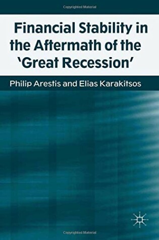 Cover of Financial Stability in the Aftermath of the 'Great Recession'