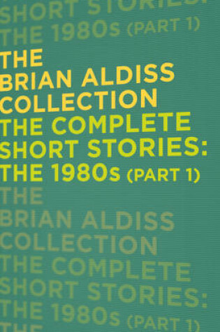 Cover of The Complete Short Stories: The 1980s (Part 1)
