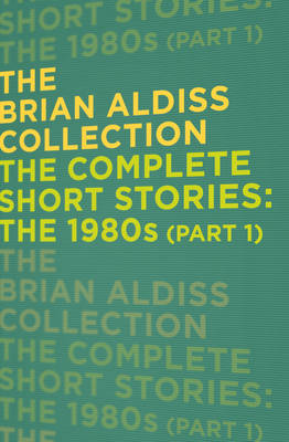 Book cover for The Complete Short Stories: The 1980s (Part 1)