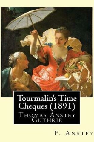 Cover of Tourmalin's Time Cheques (1891). By