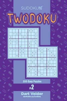 Book cover for Sudoku Twodoku - 200 Easy Puzzles (Volume 2)