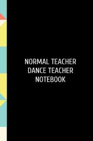 Cover of Normal Teacher Dance Teacher