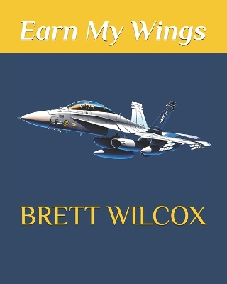 Book cover for Earn My Wings