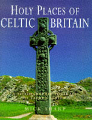 Book cover for Holy Places of Celtic Britain