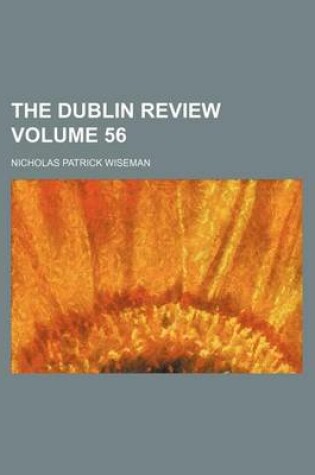 Cover of The Dublin Review Volume 56