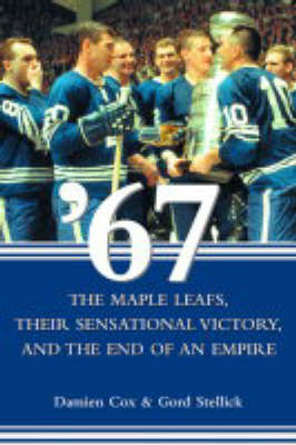 Book cover for '67 - The Maple Leaves