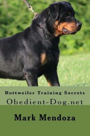 Cover of Rottweiler Training Secrets