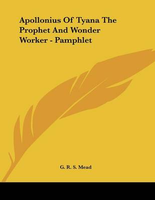 Book cover for Apollonius of Tyana the Prophet and Wonder Worker - Pamphlet