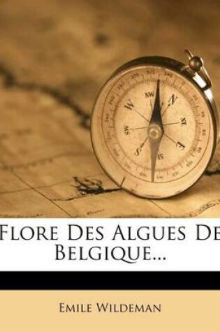 Cover of Flore Des Algues de Belgique...