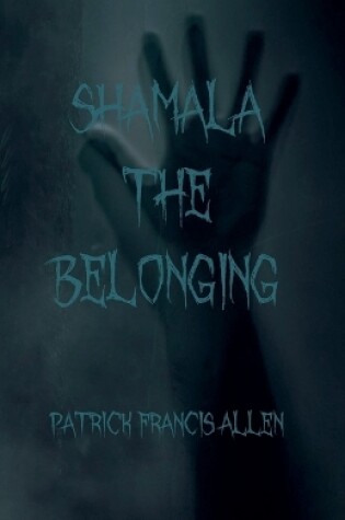 Cover of Shamala The Belonging