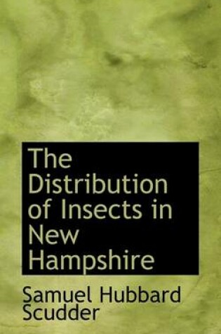 Cover of The Distribution of Insects in New Hampshire