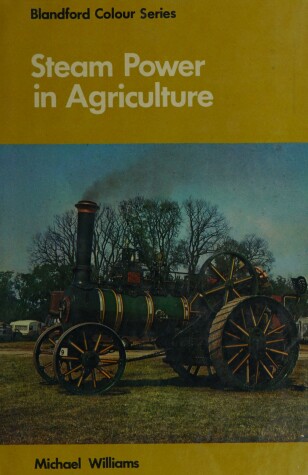 Book cover for Steam Power in Agriculture