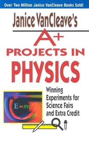 Book cover for A+ Projects in Physics