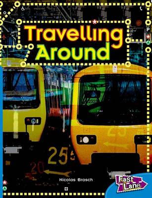 Book cover for Travelling Around Fast Lane Blue Non-Fiction