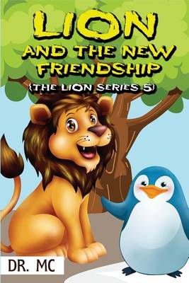 Book cover for The Lion and the New Friendship 5