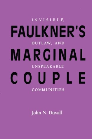 Cover of Faulkner’s Marginal Couple