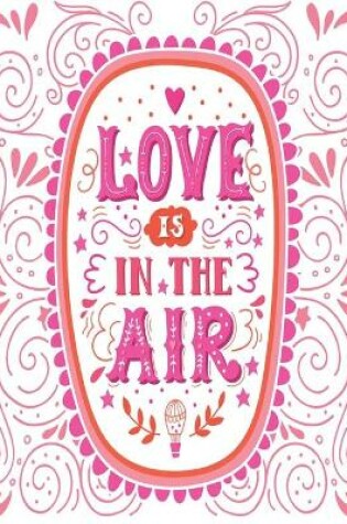 Cover of Love Is In The Air