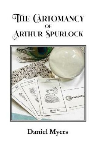 Cover of The Cartomancy of Arthur Spurlock