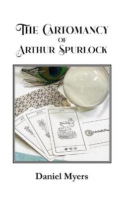 Book cover for The Cartomancy of Arthur Spurlock